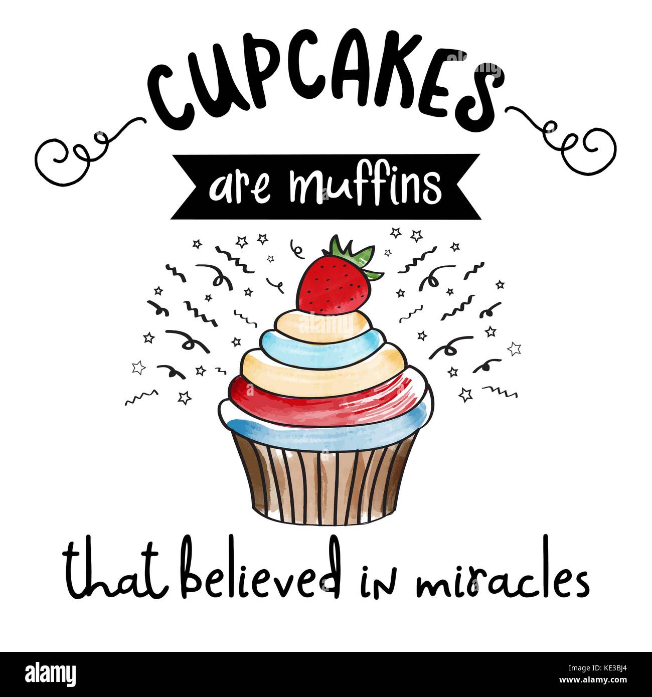 beautiful modern inspirational quote with cupcake Stock Vector Art