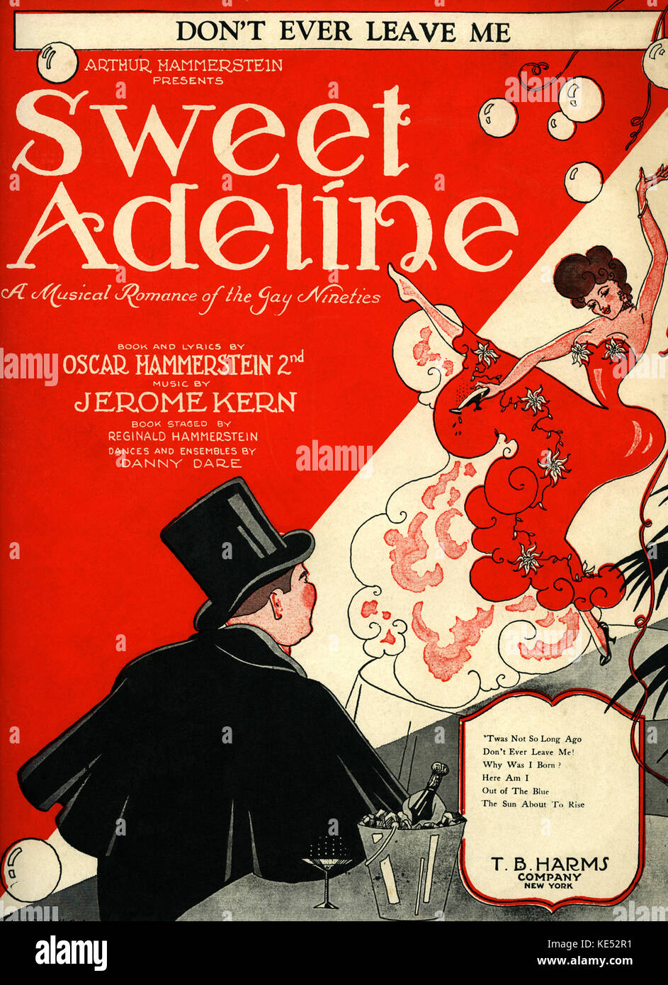 Sweet Adeline - a musical romance of the gay nineties. Musical by Oscar Hammerstein II and Jerome Kern.  'Don't ever leave me'  title of song. Score cover.  Published New York, TB Harms, 1929 Stock Photo