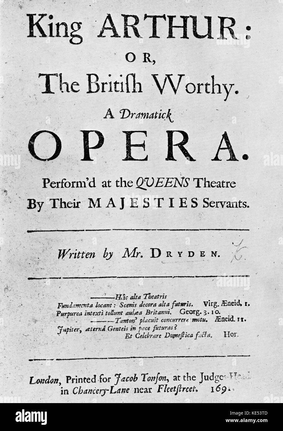 John  Dryden 's 'King Arthur' Title page. 1694. Reads 'King Arthur or The British Worthy.  A Dramatick Opera.'    English Poet, 19 August 1631– 12 May 1700 Stock Photo