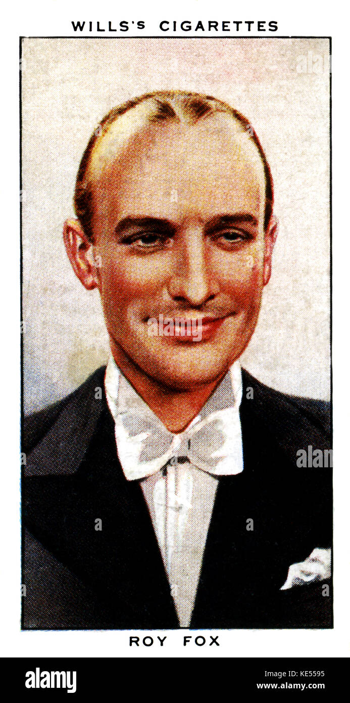 Roy Fox. American dance band leader, broadcast regularly from London. 25 October 1901 - 20 March 1982. (Wills's cigarette card) Stock Photo