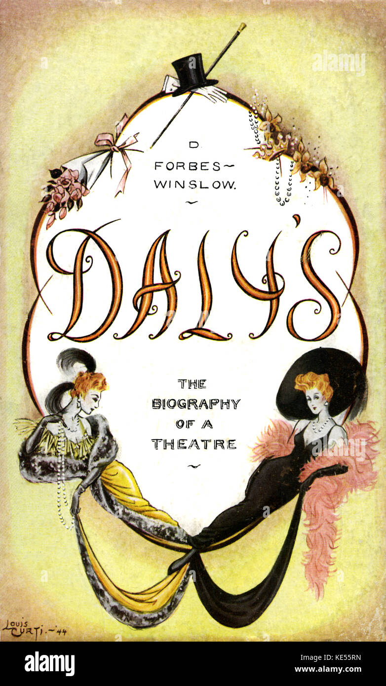 'Daly's: the biography of a theatre' by D. Forbes Winslow. Book cover. Published 1944. Theatre located at 2 Cranbourn Street, just off Leicester Square. It opened on 27 June 1893, and  demolished in 1937. Stock Photo