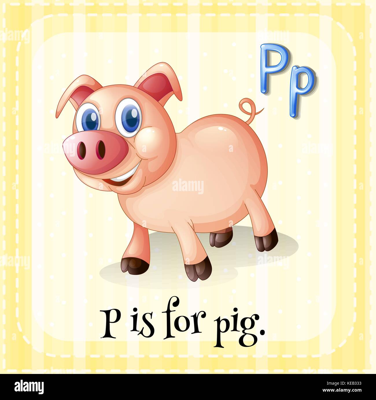 P is for Pig P is for Pig