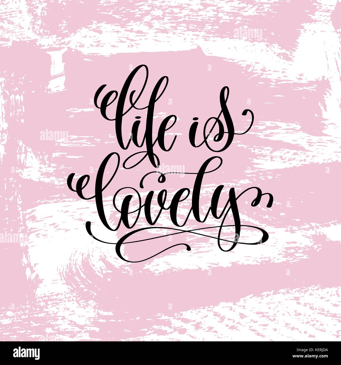 life is lovely hand written lettering positive quote Stock Vector Image