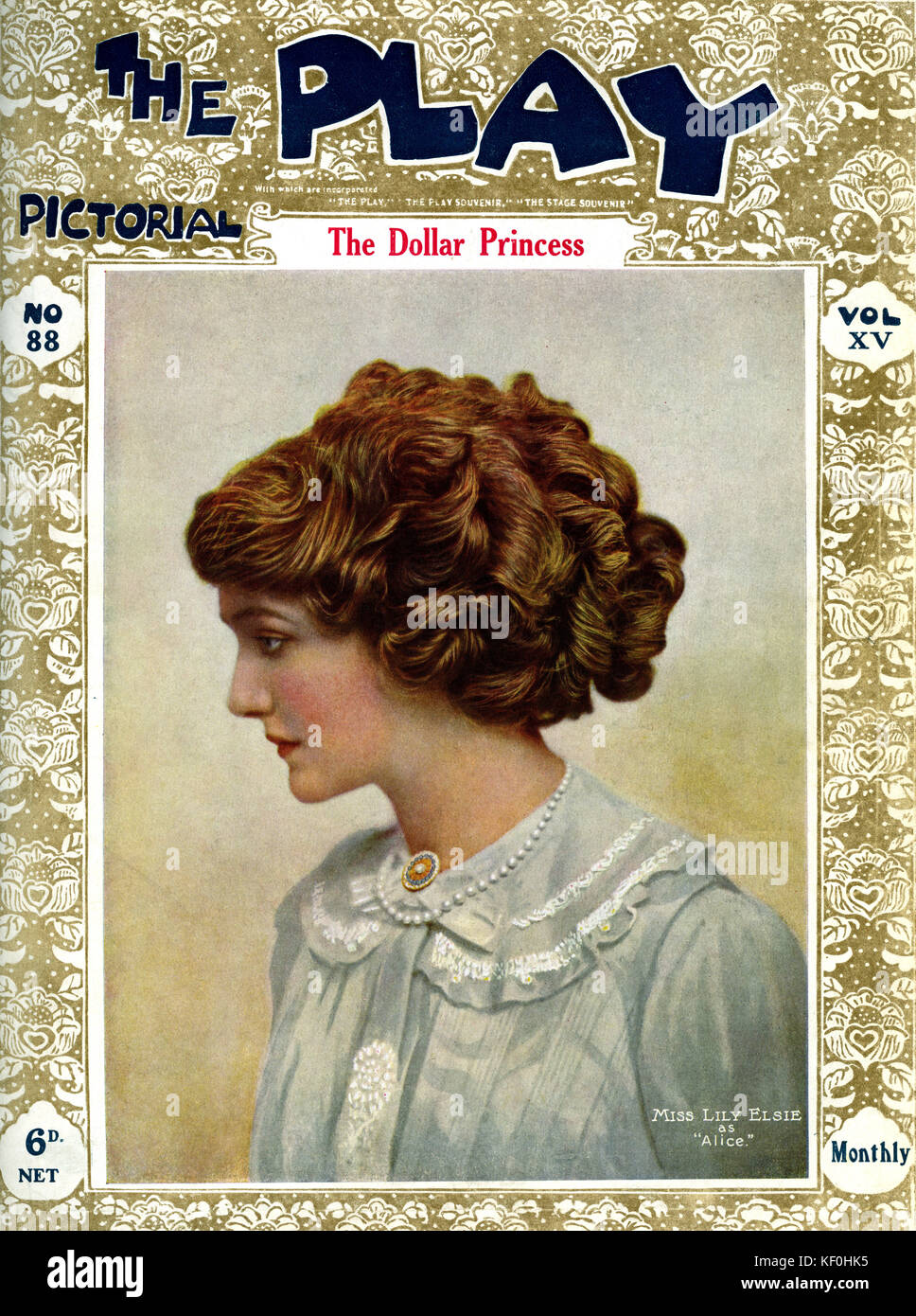 'The Dollar Princess' by A. M. Willner and Fritz Grunbaum, music be Leo Fall. With Lily Elsie as Alice (8 April 1886 - 16 December 1962), at Daly's Theatre, London, 25 September 1909. Cover of Play Pictorial, 1909. Stock Photo