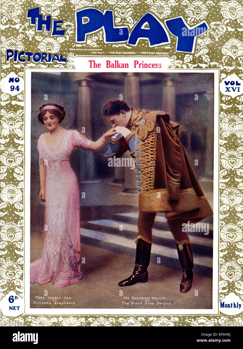 'The Balkan Princess' by Frederick Lonsdale and Frank Curzon, with Isabel Jay as Princess Stephanie (October 17, 1879 – February 26, 1927) and Bertram Wallis as The Grand Duke Serquis (22 February 1874 - 11 April 1952). Cover of Play Pictorial, 1910. Stock Photo