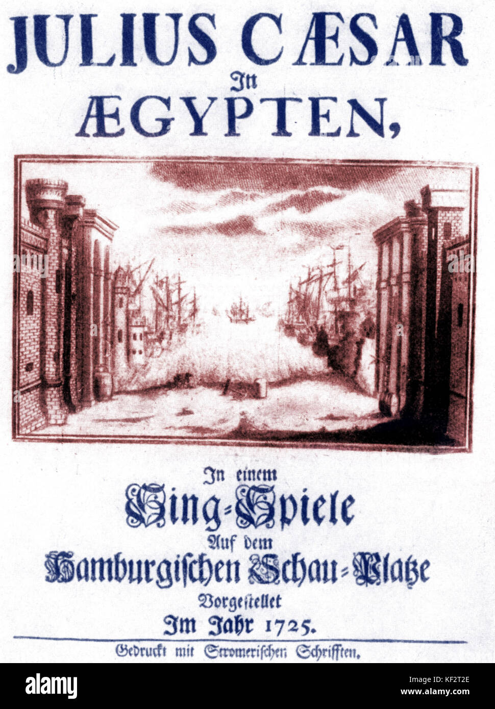 HANDEL'S 'Julius Caesar'   /  Giulio Cesare libretto titlepage of 1st German performance, Hamburg 1725.  German-English composer, 1685-1759. Stock Photo