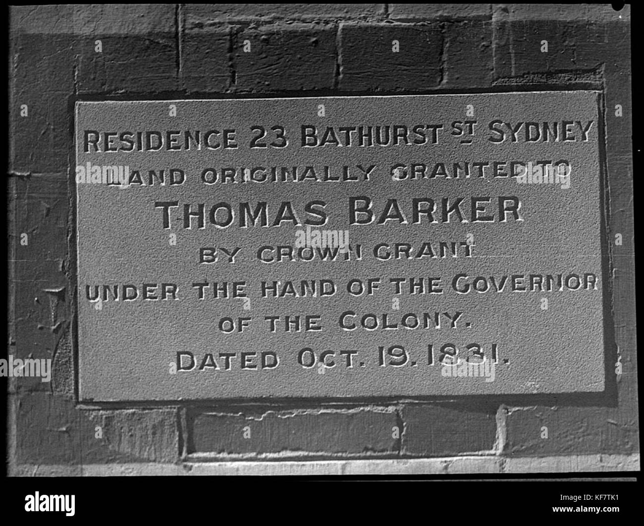27714 Bathurst Street tablet Reads Residence 23 Bathurst St Sydney Land originally granted to Thomas Barker by Crown grant under the hand of the Governor of the Colony Dated Oct 19 1831 Stock Photo