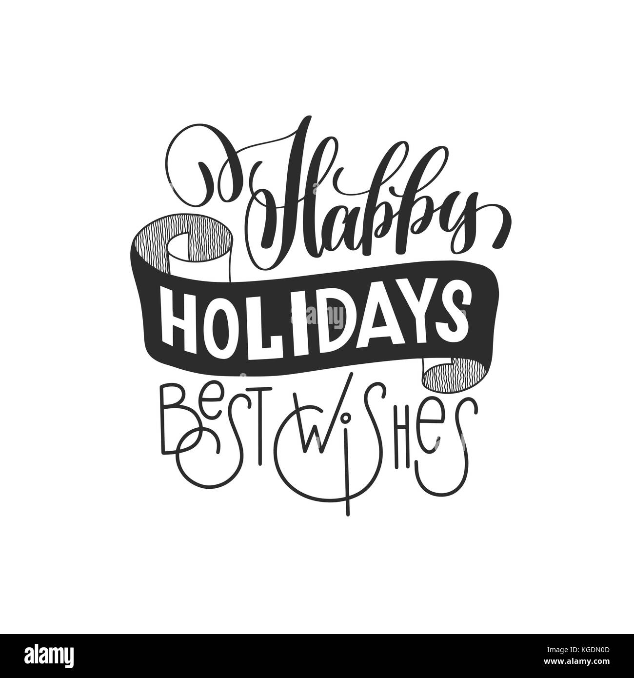 happy holidays best wishes hand lettering inscription Stock Vector