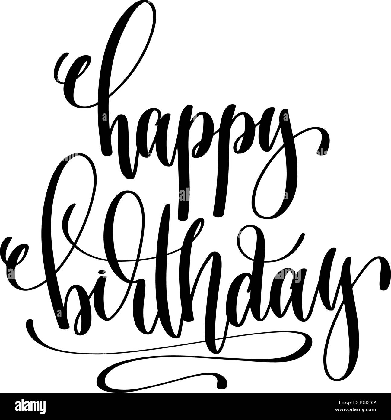 Calligraphy Happy Birthday Hand Lettering Happy Birthday Calligraphy Vector Hand Black And White Stock Photos &  Images - Page 2 - Alamy