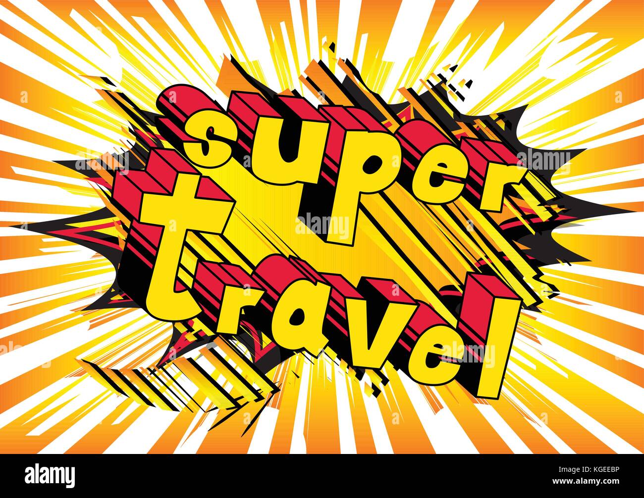 Super Travel Comic Book Style Word On Abstract Background Stock Vector Image Art Alamy