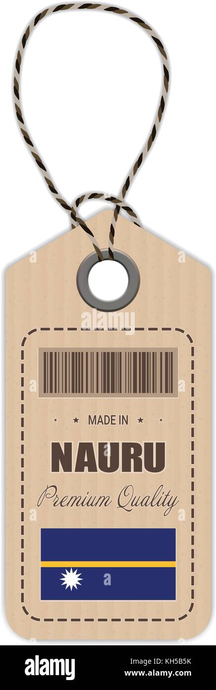 Hang Tag Made In Nauru With Flag Icon Isolated On A White Background. Vector Illustration. Stock Vector