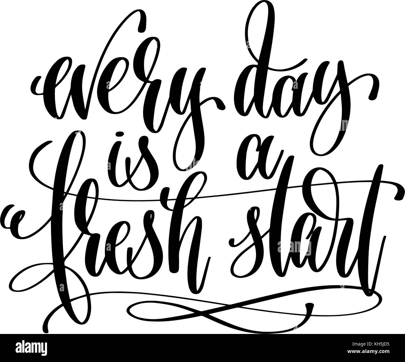 every day is a fresh start hand lettering positive quote Stock Vector