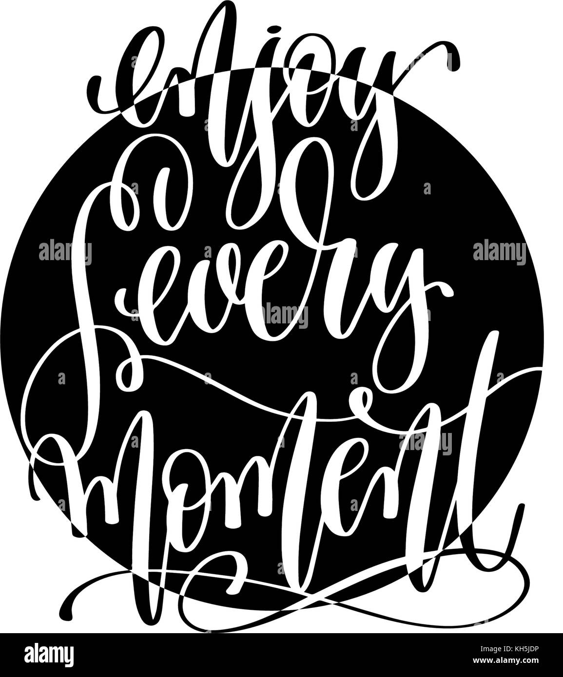 Enjoy every moment of your life word lettering Vector Image