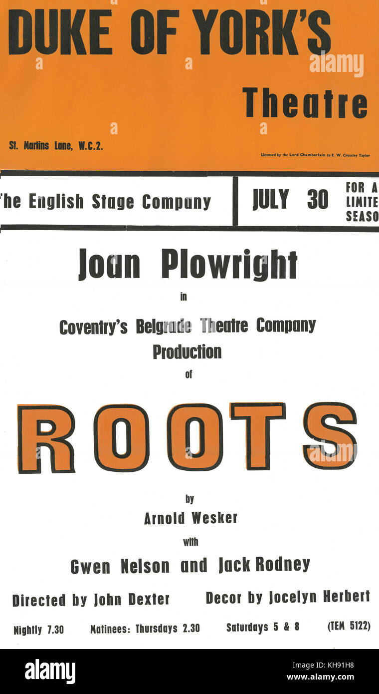 Roots - play by Arnold Wesker. Poster for production by Coventry 's Belgrade Theatre Company at Duke of York's Theatre, London (1959?).  With Joan Plowright, Gwen Nelson and Jack Rodney. Directed by John Dexter. Décor by Jocelyn Herbert. Stock Photo