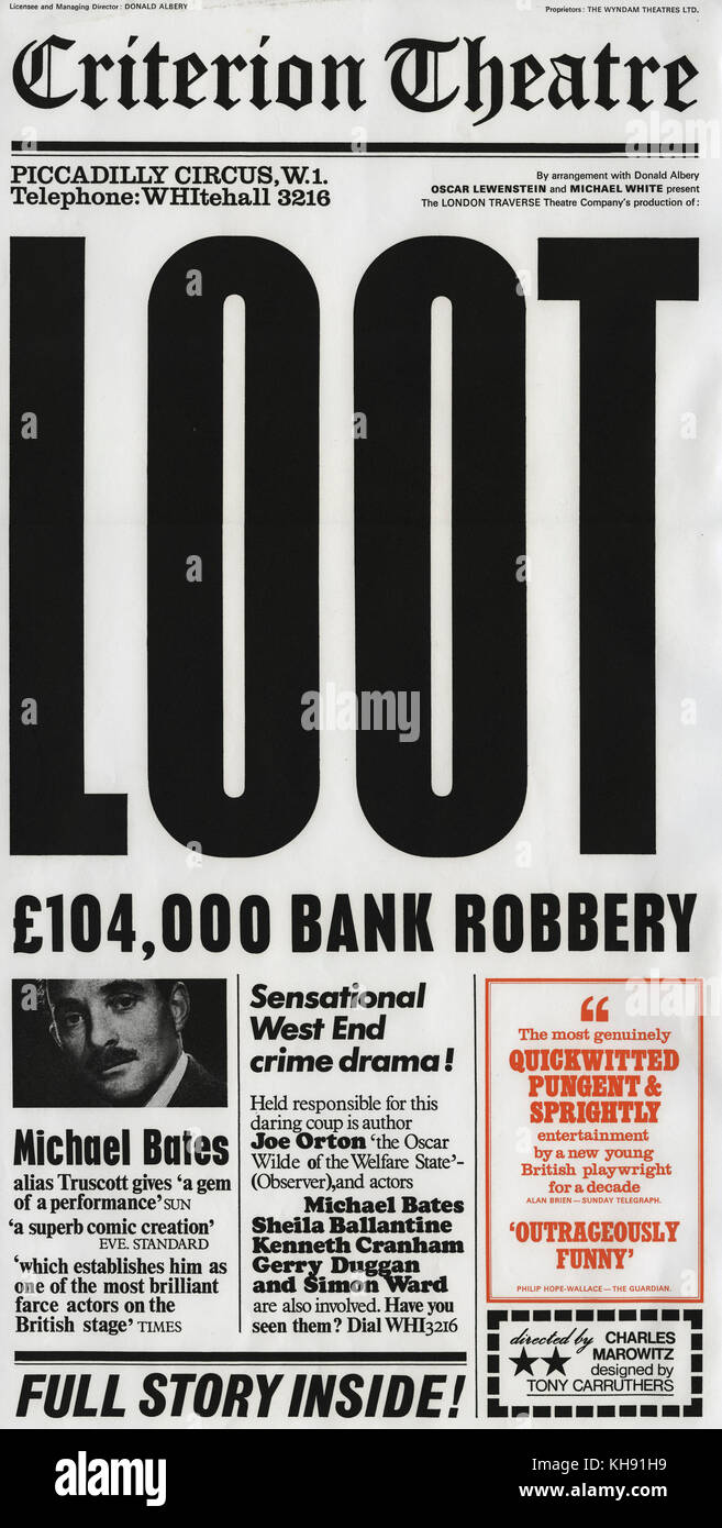 Loot - play by Joe Orton. Poster for production by London Traverse Theatre Company at Criterior Theatre, London.  November 1966. With Michael Bates, Sheila Ballantine, Kenneth Cranham, Gerry Duggan and Simon Ward. Directed by Charles Marowitz. Designs by Tony Carruthers. Stock Photo