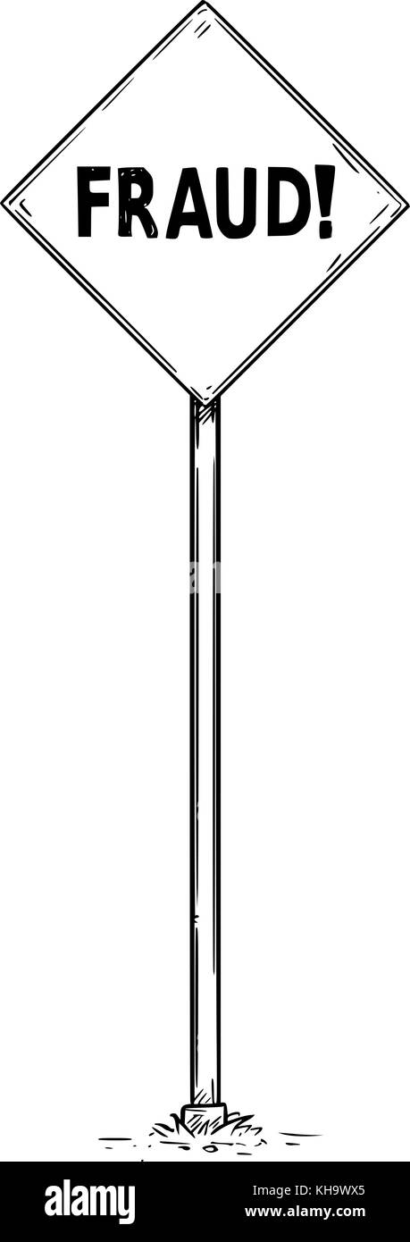 To Defraud Drawing Vector drawing of arrow traffic sign with exclamation mark and fraud ...