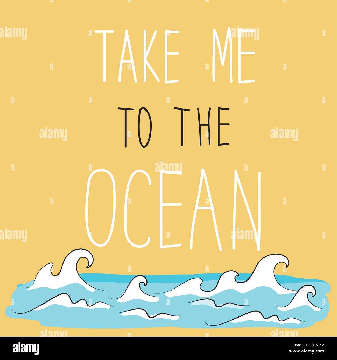 Take me to the ocean- lettering, vector illustration Stock Vector Image ...