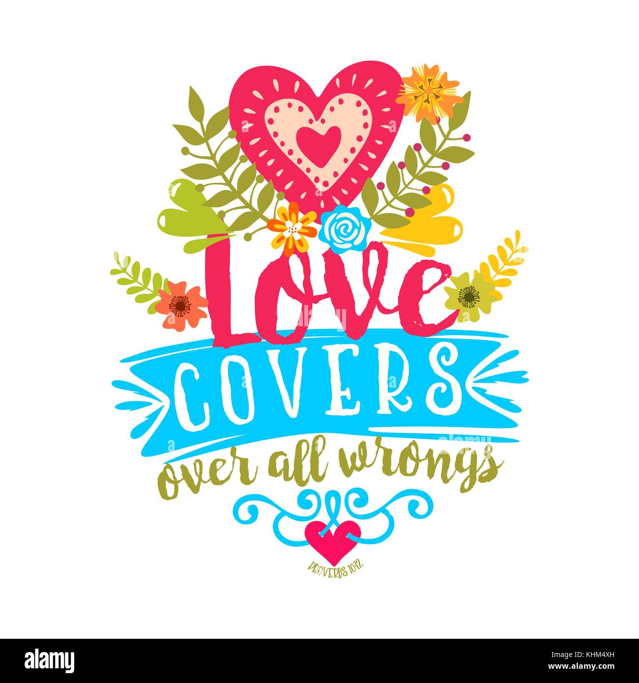 Bible lettering. Christian art. Love covers over all wrongs Stock