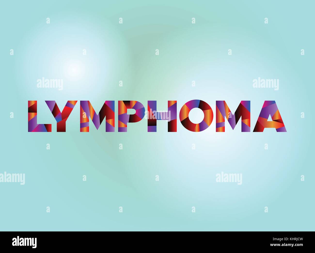 The word LYMPHOMA written in colorful fragmented word art on a vibrant background. Vector EPS 10 available. Stock Vector