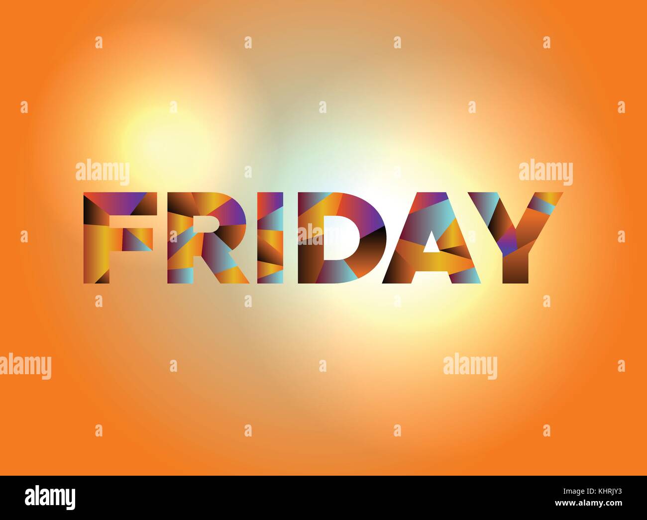 The word FRIDAY written in colorful fragmented word art on a vibrant