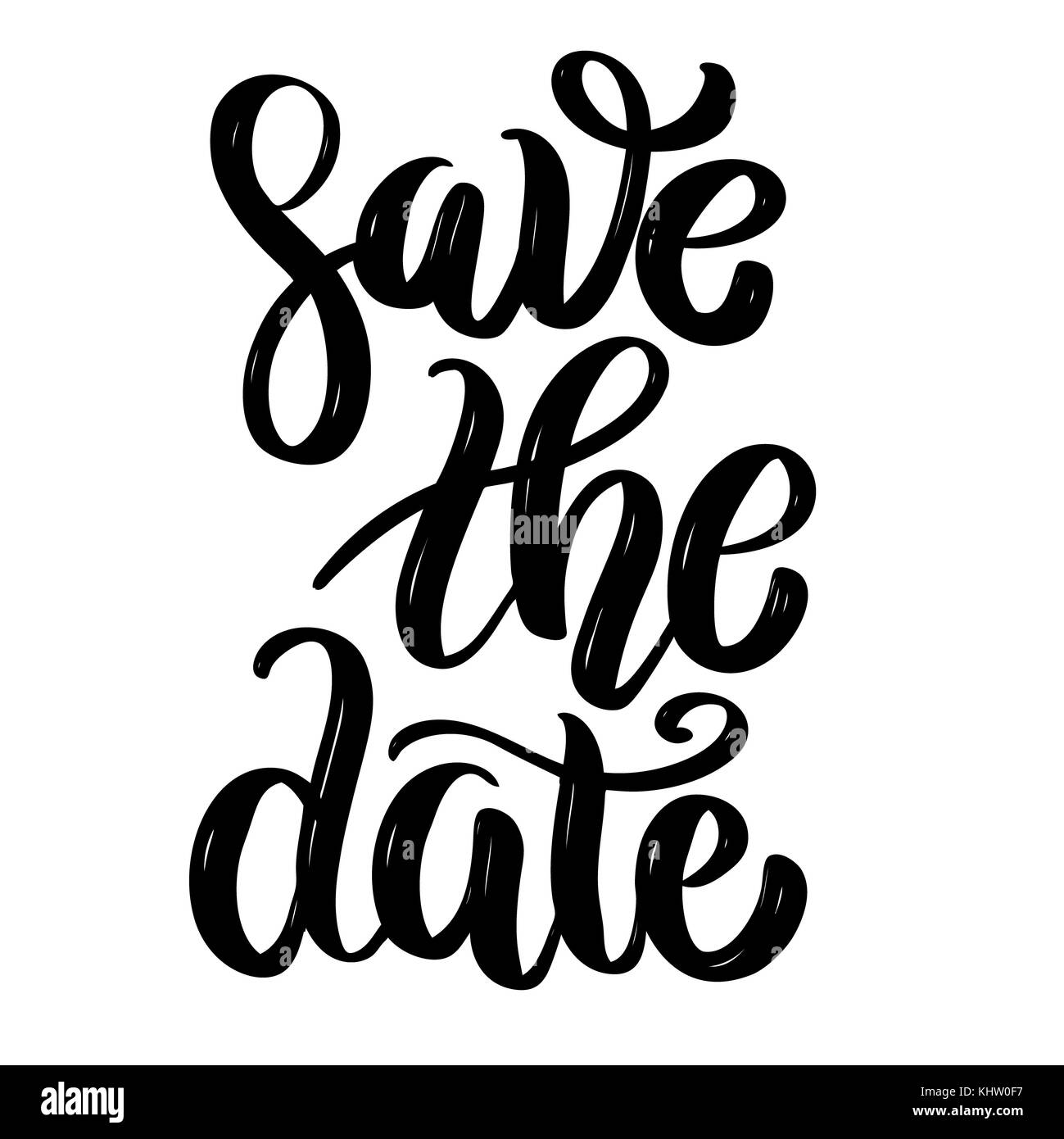 Save the date. Hand drawn motivation lettering quote. Design element for poster, banner, greeting card. Vector illustration Stock Photo