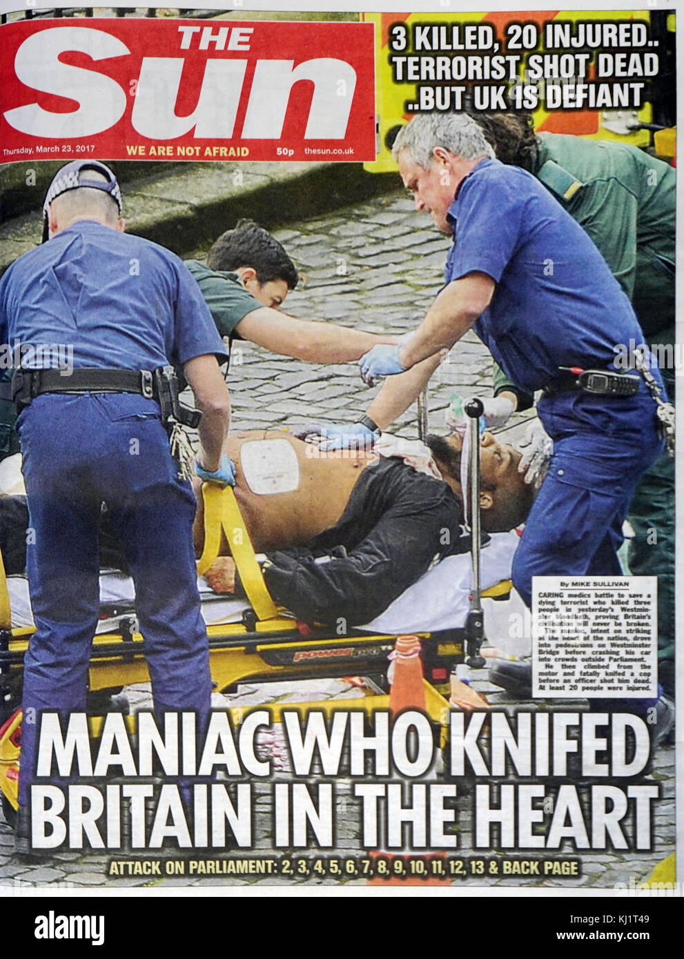 front page headline for the Sun Newspaper, after the 22 March 2017, terrorist attack, on Westminster Bridge, and Parliament, in central London. The attacker drove a vehicle into pedestrians on Westminster Bridge and a crowd of people near the palace gates, then fatally stabbed a police officer Stock Photo