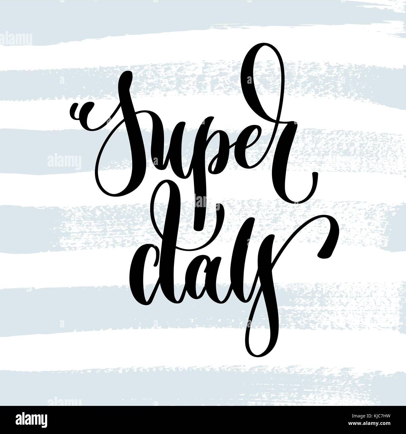 Today day handwritten lettering Stock Vector Images - Alamy