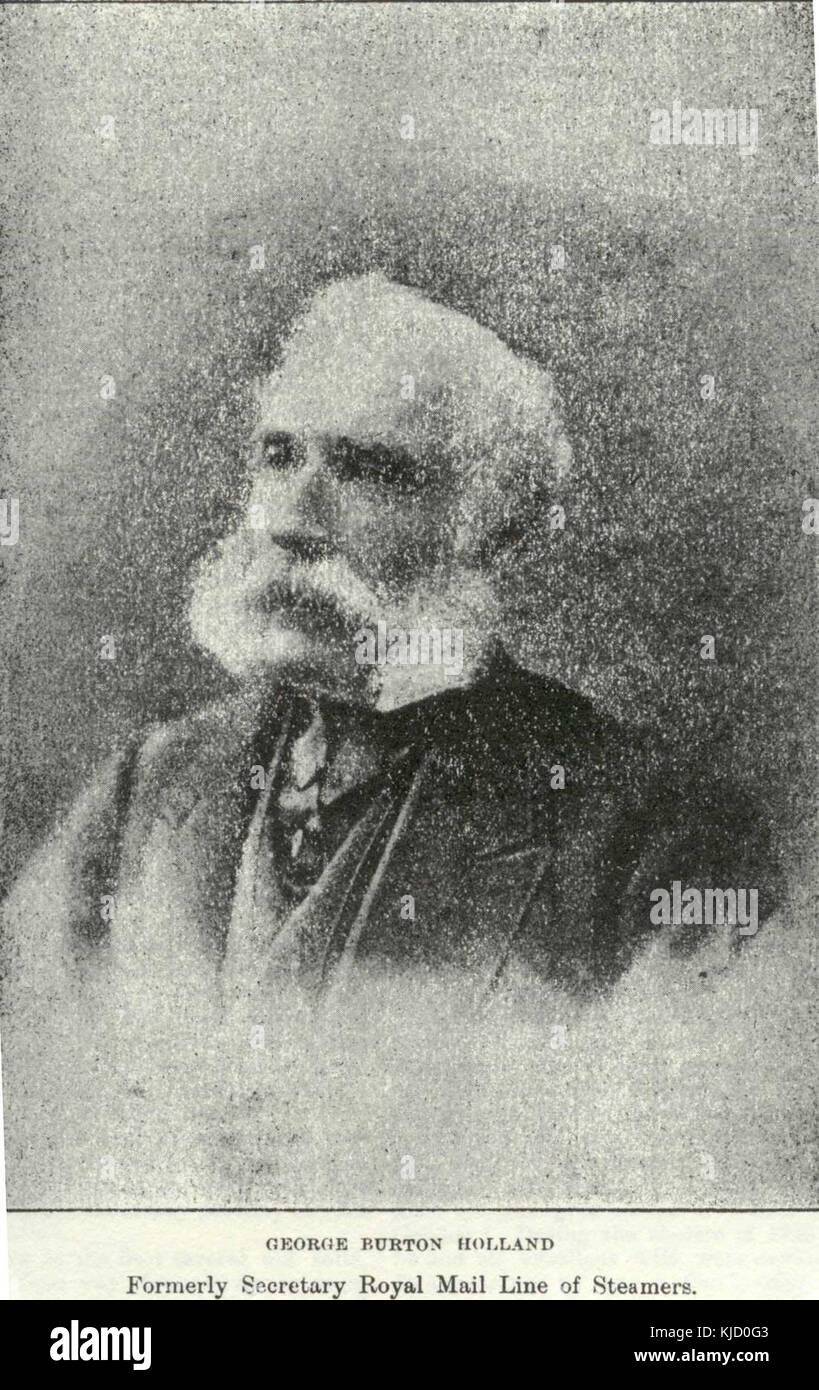 Burton Holland, Formerly Secretary Royal Mail Line of Steamers