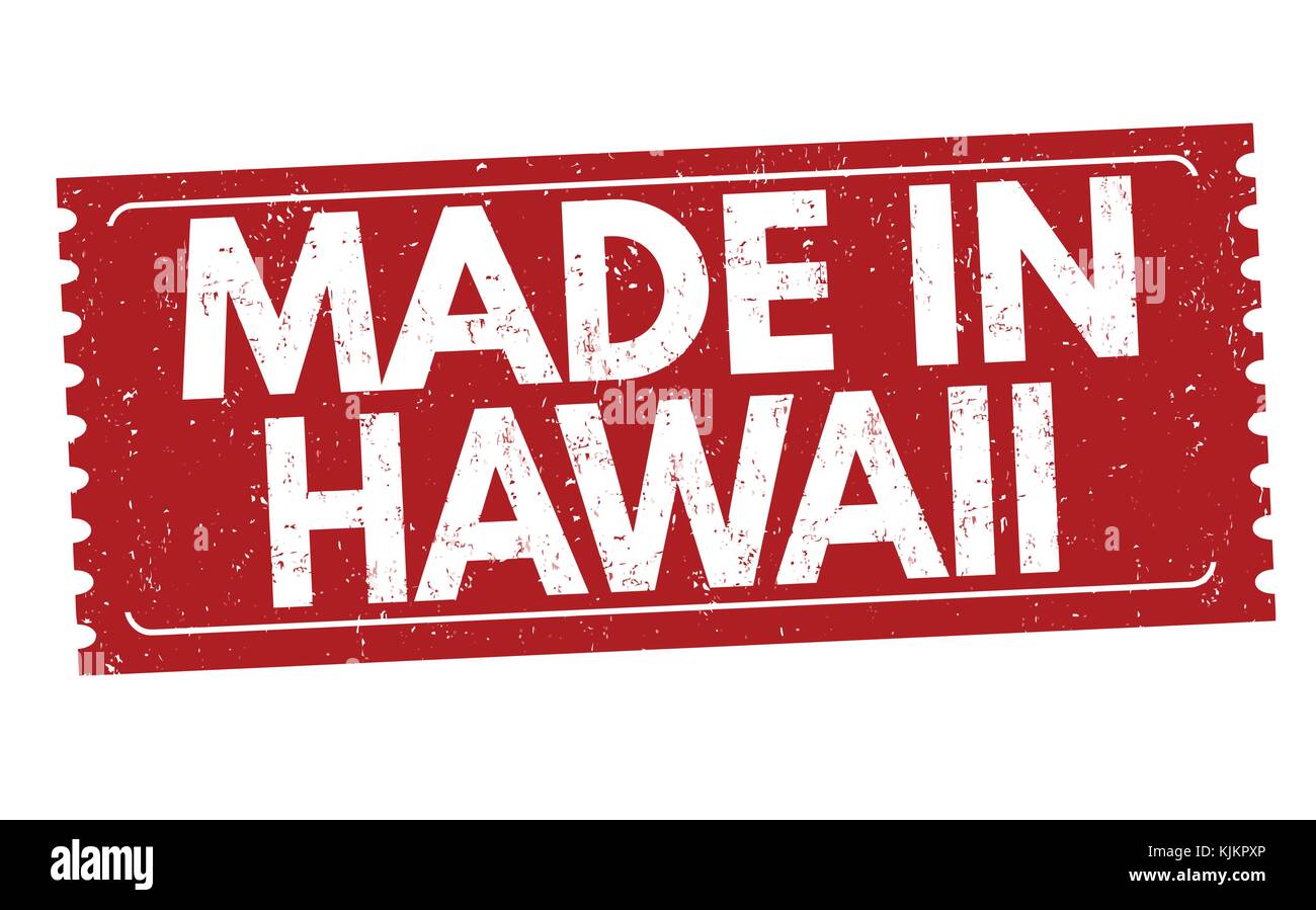 Made in Hawaii grunge rubber stamp on white background, vector