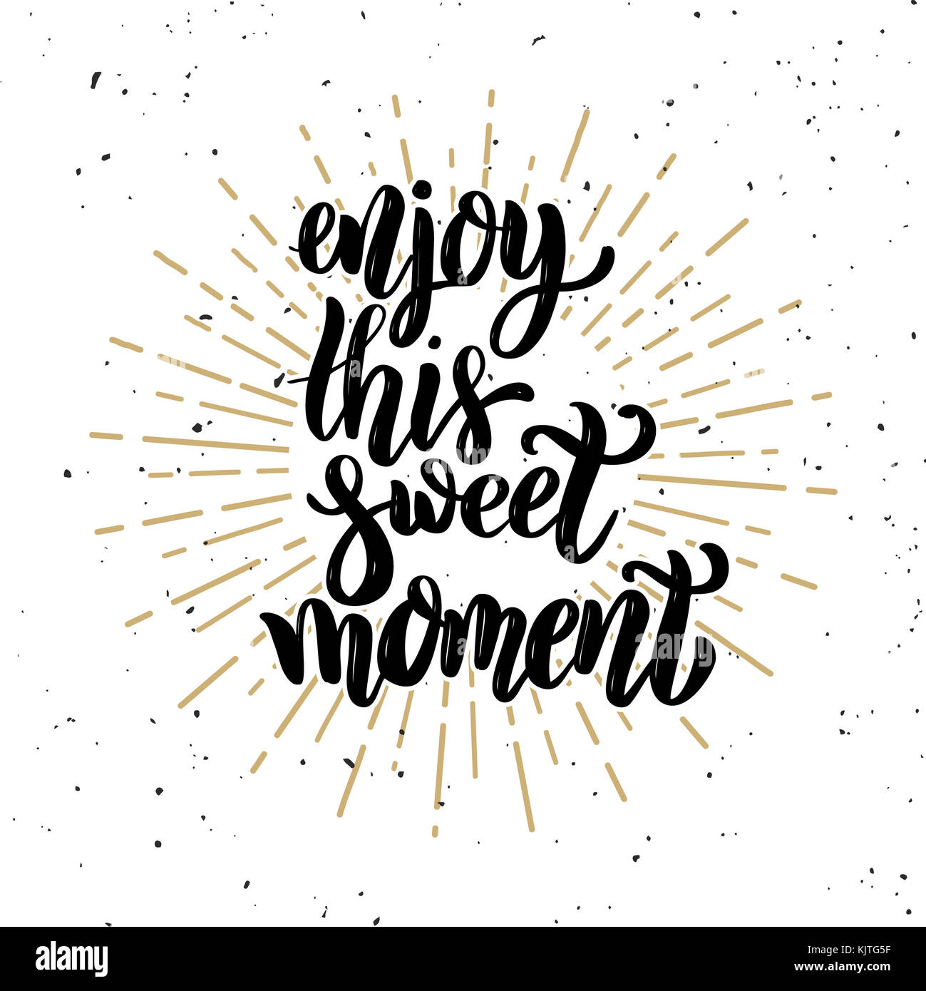 Enjoy the moment hand lettering motivational quote