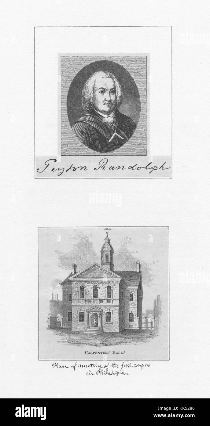An engraving from a portrait of Peyton Randolph, he served as the first and third President of the Continental Congress, he also served as speaker of the Virginia House of Burgesses, he died before independence was achieved for the United States, the lower image is of Carpenter's Hall served as an important meeting place early in the United State's history, the building is located in Philadelphia, Pennsylvania, 1800. From the New York Public Library. Stock Photo