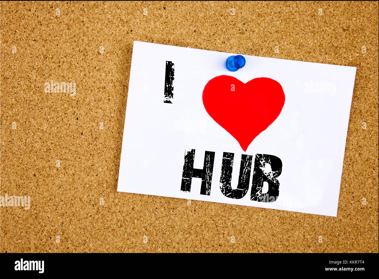 Hand writing text caption inspiration showing I Love HUB concept