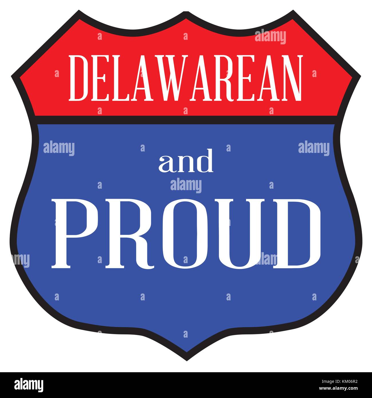 Route style traffic sign with the legend Delawarean And Proud Stock Vector
