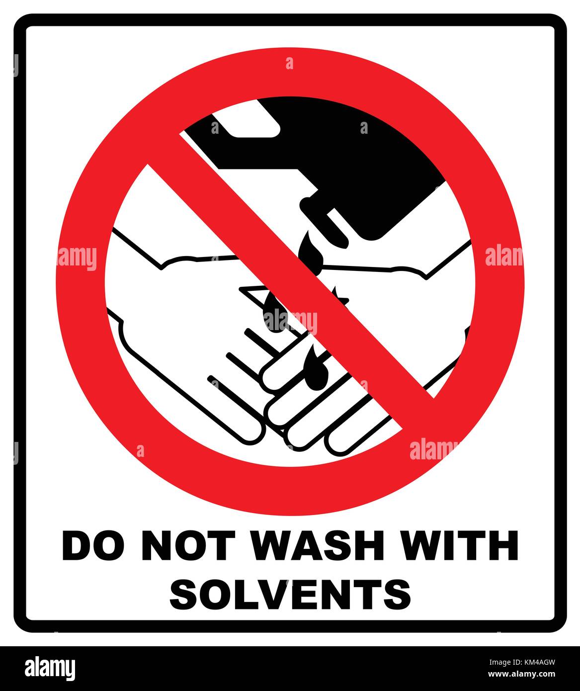 Do Not Wash Hands With Solvents Sign. Vector illustration. Warning banner. Red prohibition symbol. Forbidden Sign. Stock Vector