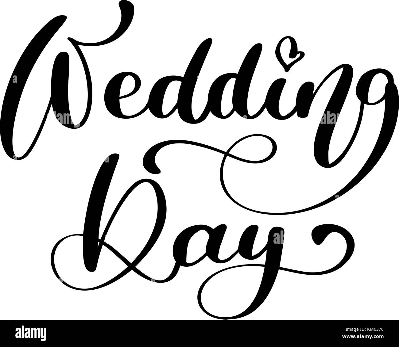 Wedding Day Vector Text On White Background Calligraphy Lettering