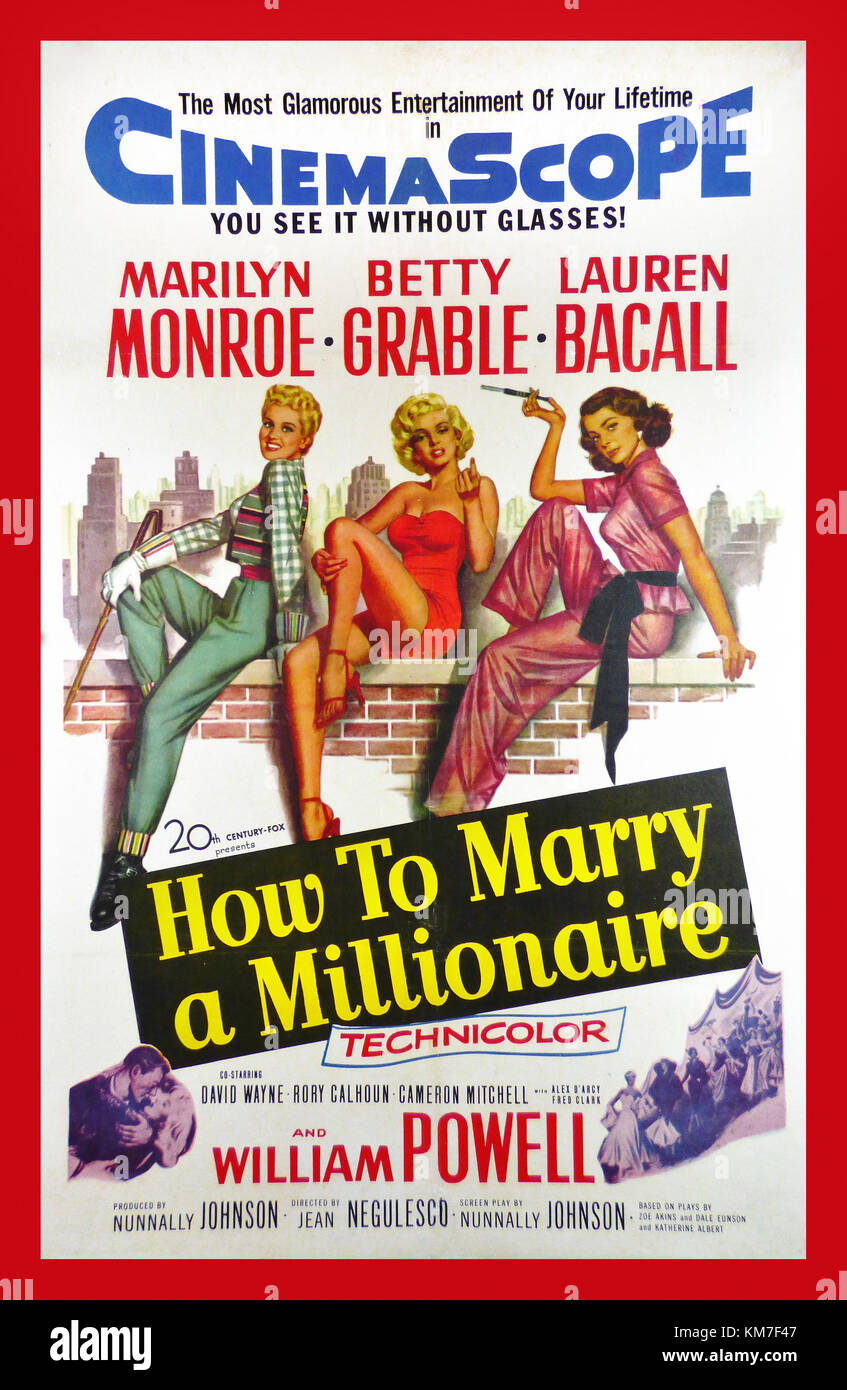 Vintage Movie Film Poster HOW TO MARRY A MILLIONAIRE, 1953. Original  movie theater poster starring Marilyn Monroe, Betty Grable, Lauren Bacall and William Powell. Directed by Jean Negulesco  three girls in New York set up together and decide to each marry millionaires. This romantic comedy showcases Marilyn Monroe at her best as she gradually eclipses Betty Grable Stock Photo