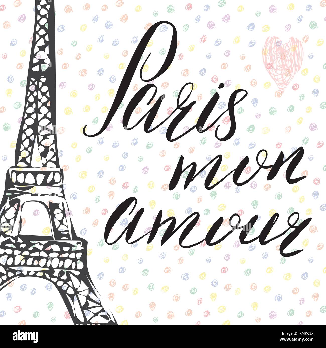 Paris my love lettering sign, french words, with Hand drawn sketch eiffel tower on abstract background vector Illustration. Stock Vector