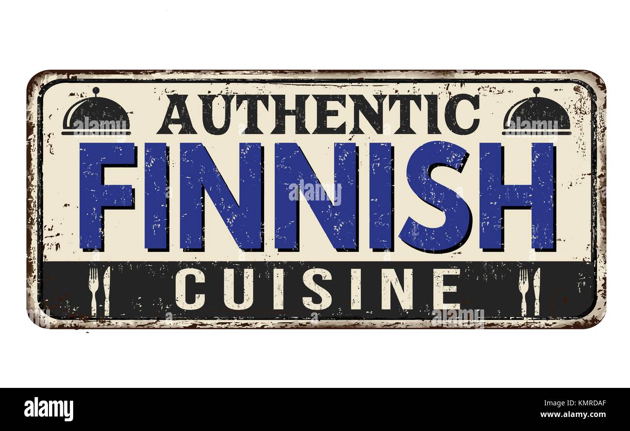 Authentic Finnish cuisine vintage rusty metal sign on a white background, vector illustration Stock Vector
