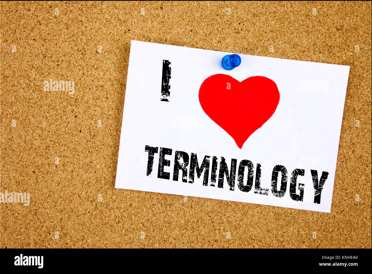 Hand writing text caption inspiration showing I Love Terminology concept meaning Medical Legalistic Terminological Loving written on sticky note, remi Stock Photo