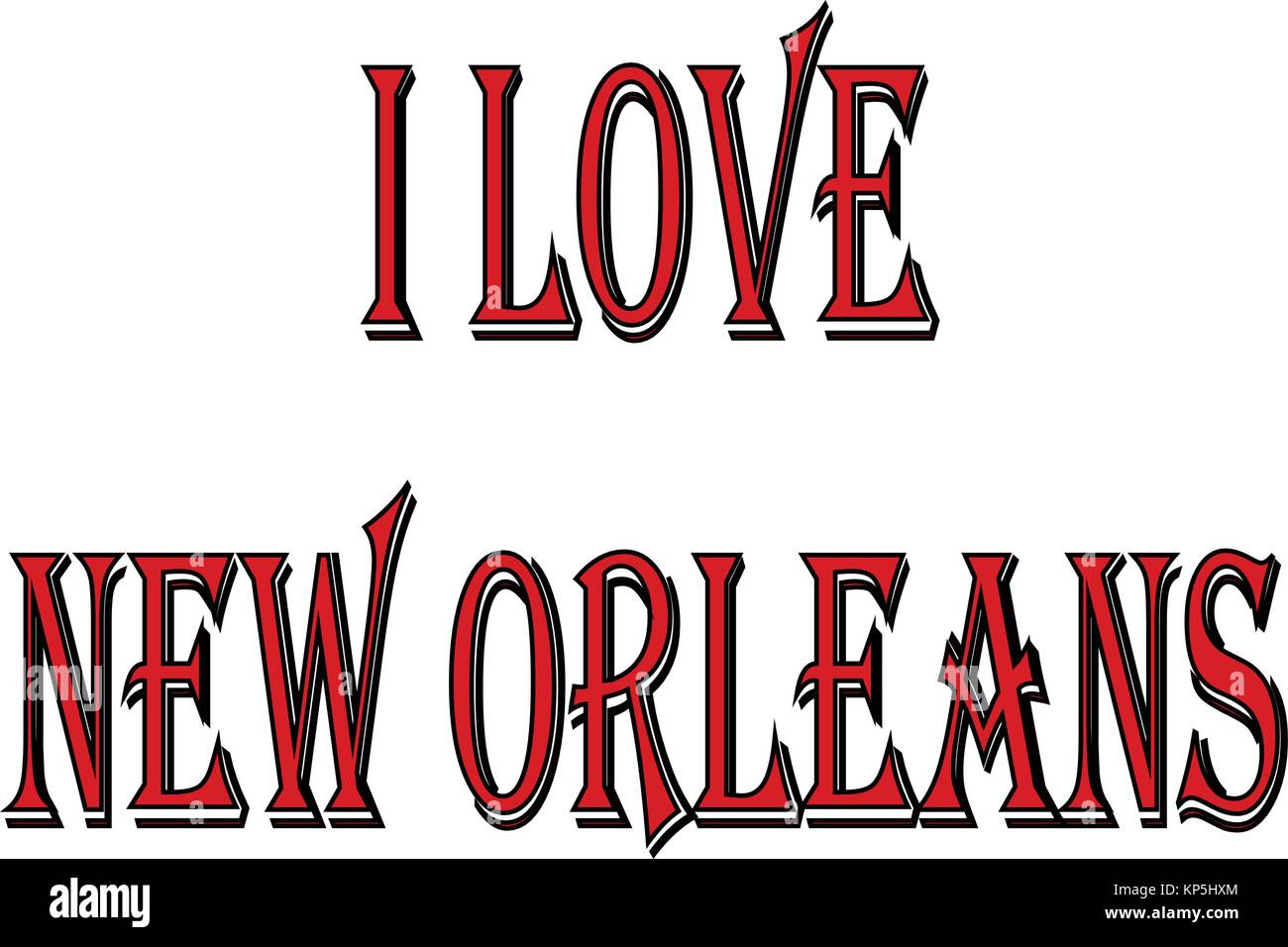 I Love New Orleans text illustration on white background Stock Vector