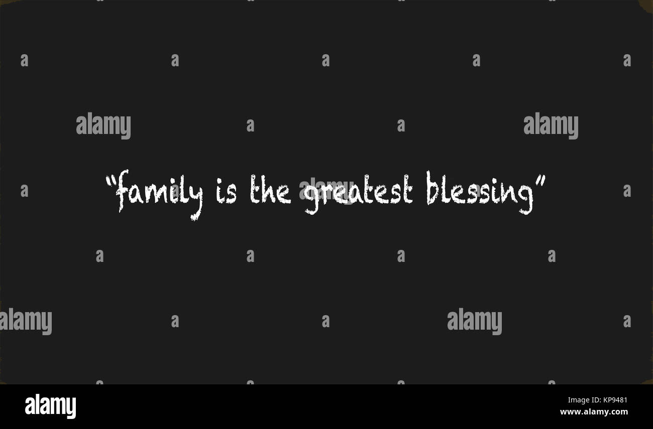 Family Is The Greatest Blessing Stock Photo Alamy