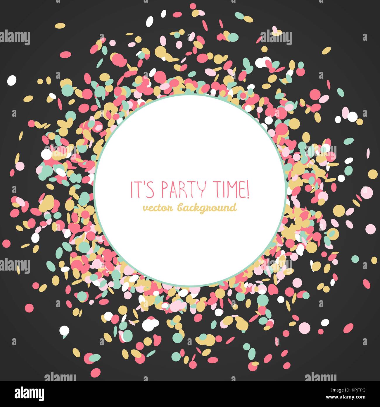 grafiek Maand Uitwisseling It's Party Time! poster. Colorful confetti frame with copy space. Contrast  colors. Dark background. Round figure made of small pieces of paper. Can be  Stock Vector Image & Art - Alamy