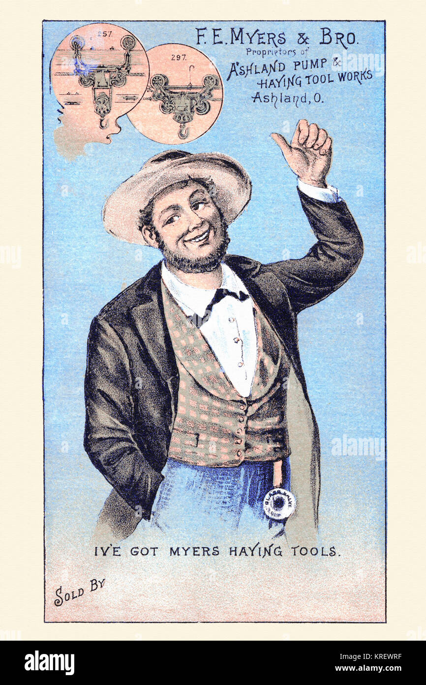 'Victorian trade card for the F.E. Myers company ''proprietors of Ashland Pump and Haying tool works.''  The slogan,  ''I've got Myers Haying Tools'' appears below and a space beneath that is for individual resellers to put their business name.' Stock Photo