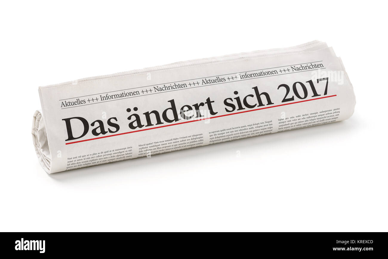 Zeitungsrolle mit der Überschrift Das ändert sich 2017 Stock Photo