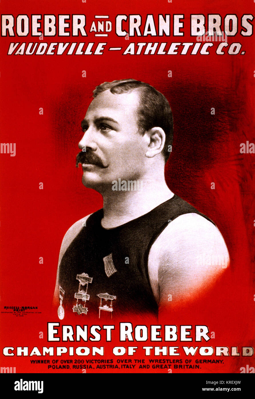 Roeber and Crane Bros. Vaudeville Athletic Co.: Ernst Roeber, champion of the world, wrestling poster Stock Photo