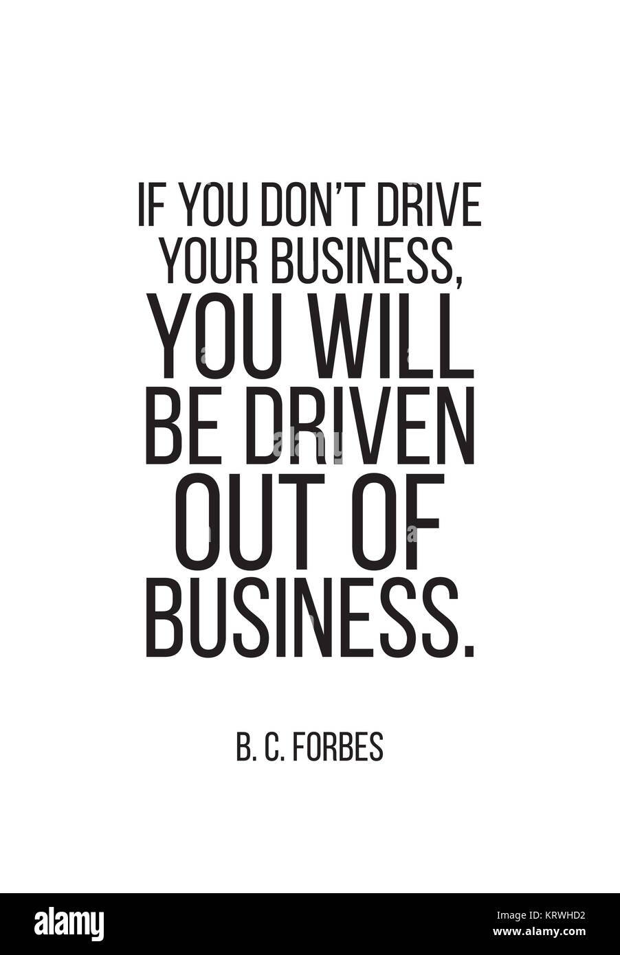 Simple classical motivational poster for business Stock Photo Alamy