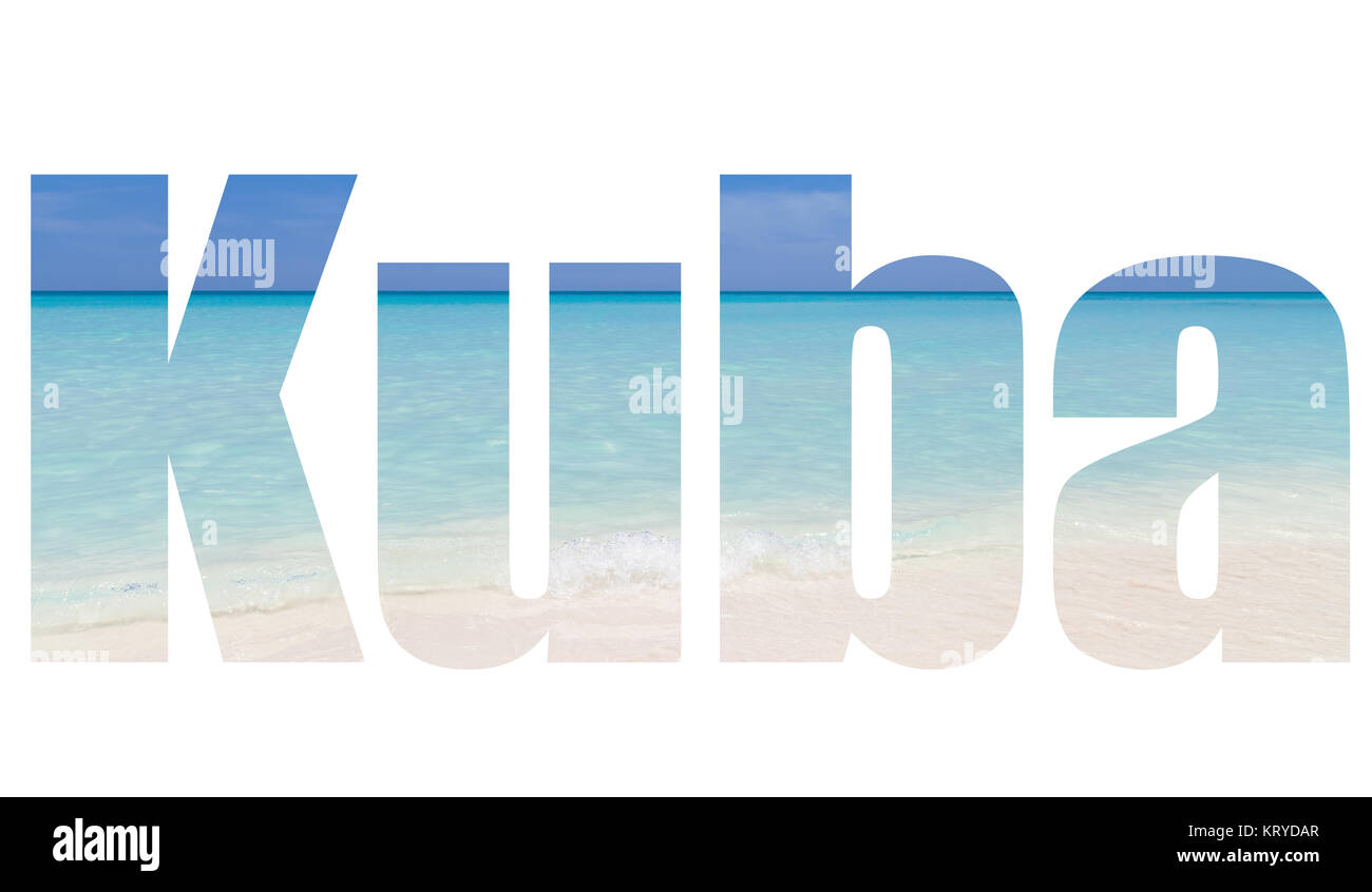 Caribbean dream beach in Cuba cleared with cuban lettering Stock Photo ...