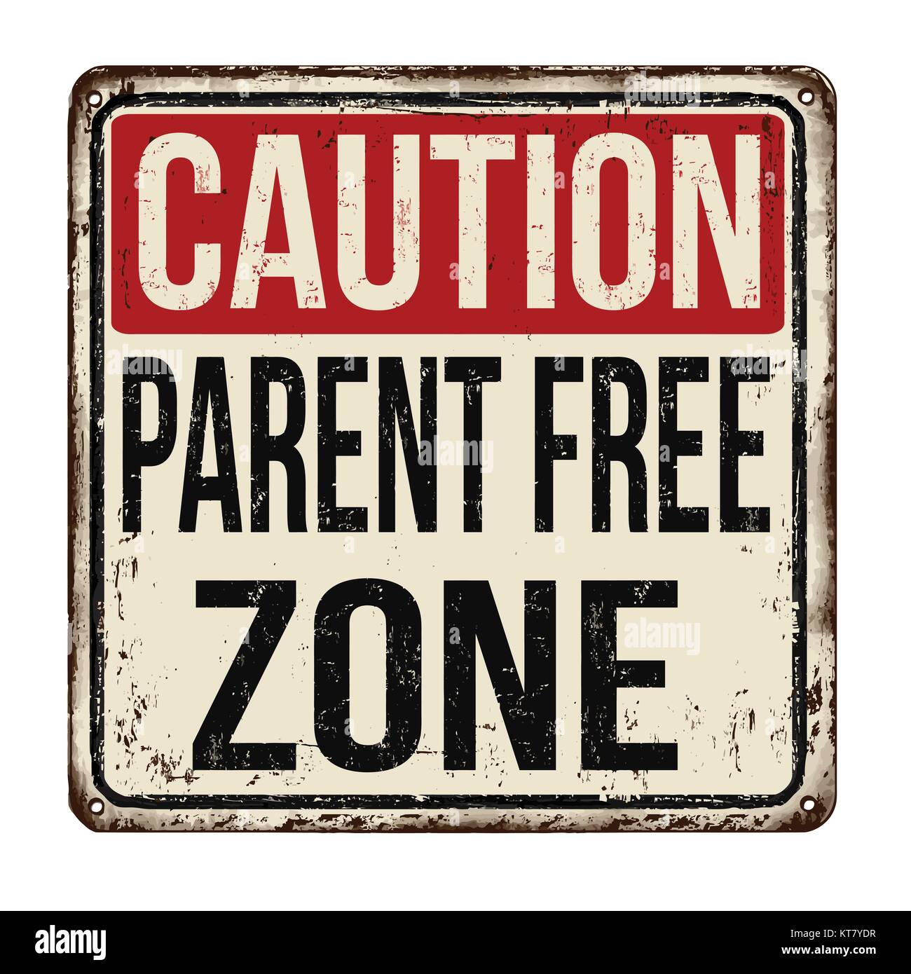 Caution parent free zone vintage rusty metal sign on a white background, vector illustration Stock Vector