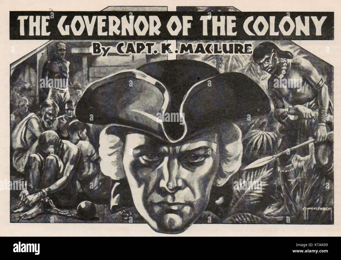 SLAVERY  - An illustration for serialised magazine story 'The Governor of the Colony' by Captain K Maclure 1932 showing an island governor in tricorn hat, African slaves in transit and before capture Stock Photo