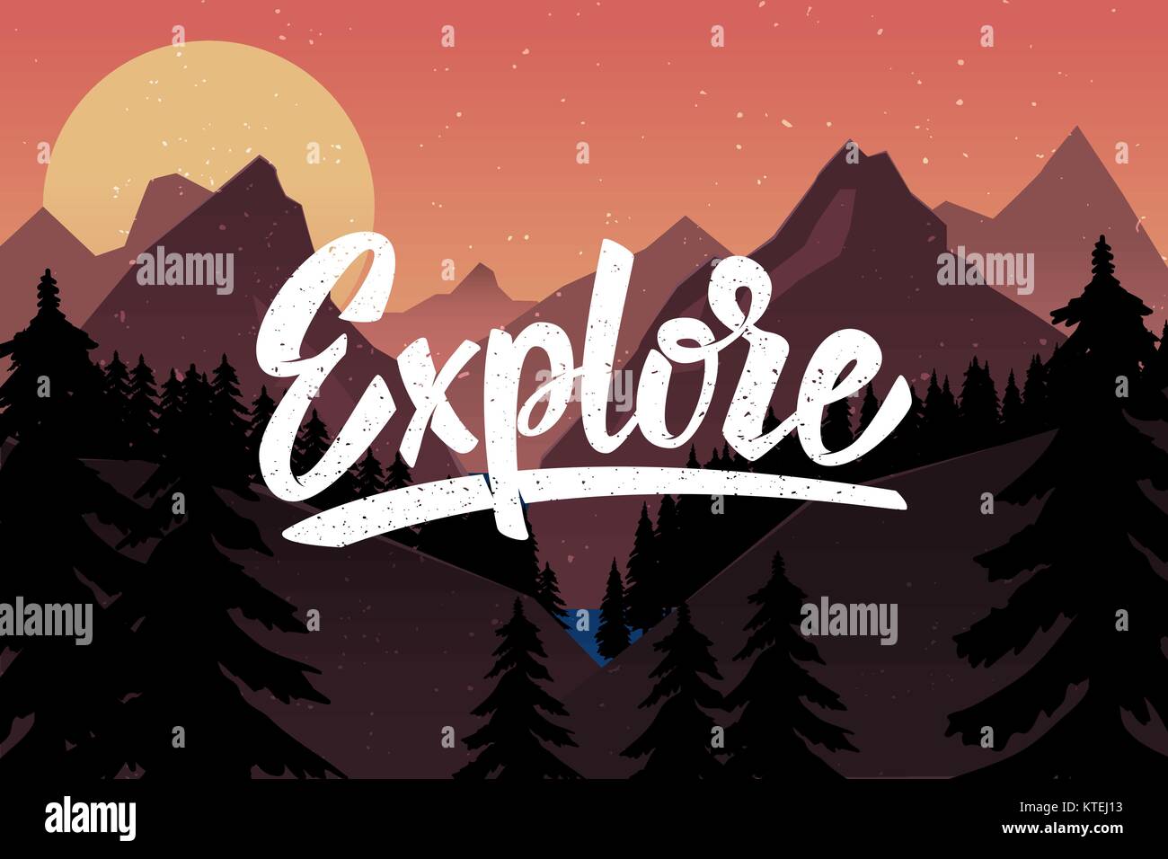 Explore. Lettering quote on background with mountains. Vector illustration Stock Vector